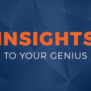 Insights to Your Genius